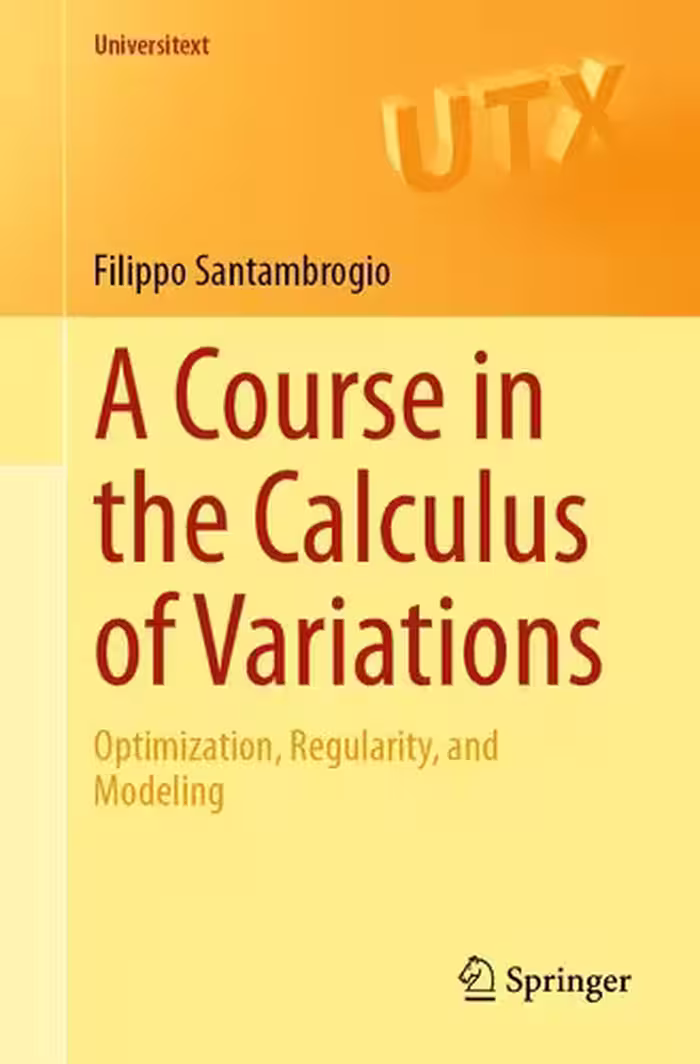 خرید و دانلود نسخه کامل کتاب A Course in the Calculus of Variations - Optimization, Regularity, and Modeling