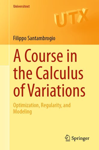 خرید و دانلود نسخه کامل کتاب A Course in the Calculus of Variations - Optimization, Regularity, and Modeling