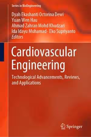 [PDF] دانلود کتاب Cardiovascular Engineering - Technological Advancements, Reviews, And Applications, 2020