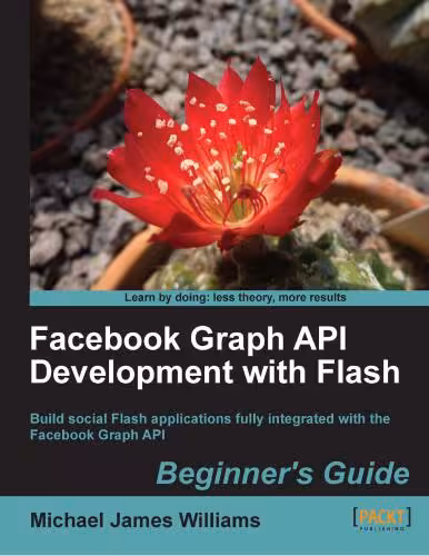 خرید و دانلود نسخه کامل کتاب Facebook Graph API Development with Flash   Samples