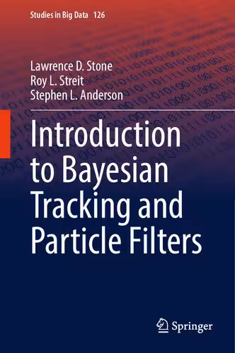 خرید و دانلود نسخه کامل کتاب Introduction to Bayesian Tracking and Particle Filters