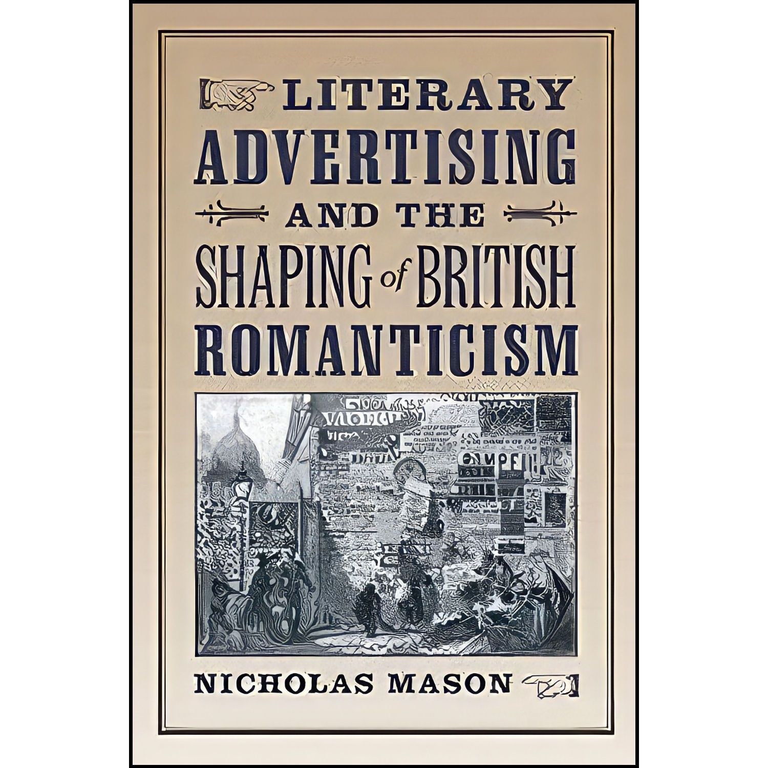 کتاب زبان اصلی Literary Advertising and the Shaping of British Romanticism