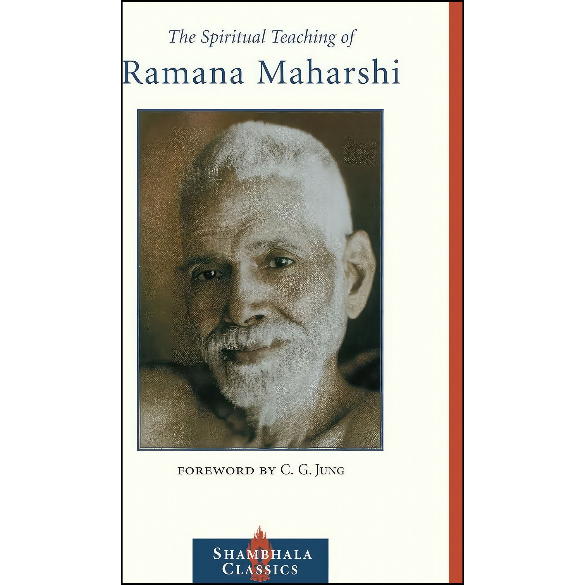 کتاب The Spiritual Teaching of Ramana Maharshi اثر Ramana Maharshi and Carl G. Jung انتشارات Shambhala