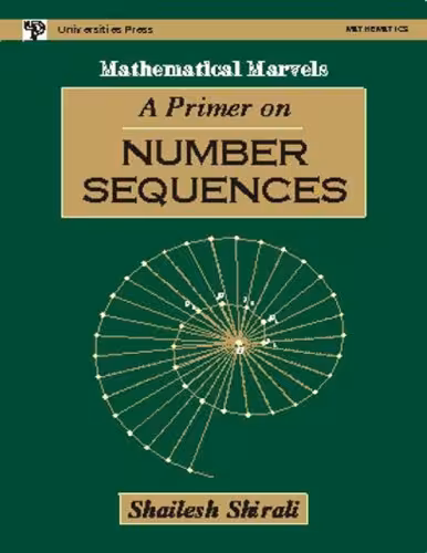 خرید و دانلود نسخه کامل کتاب A Primer on Number Sequences by Shailesh Shirali Mathematical Marvels Universities Press