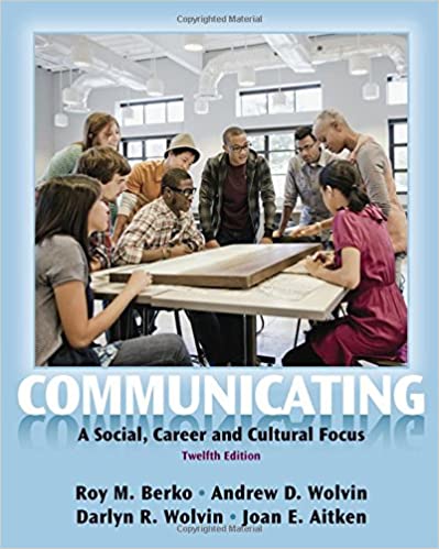 خرید و دانلود نسخه کامل کتاب Communicating: A Social, Career, and Cultural Focus (12th Edition) - Pdf