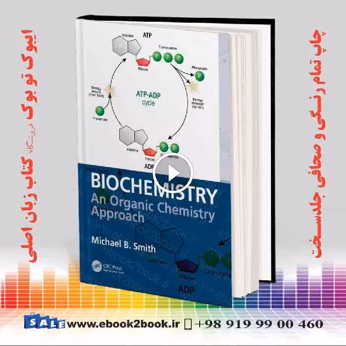Biochemistry: An Organic Chemistry Approach