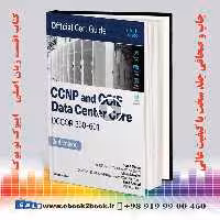 CCNP and CCIE Data Center Core DCCOR 350-601 Official Cert Guide