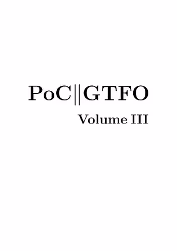 خرید و دانلود نسخه کامل کتاب PoC or GTFO, Volume 3