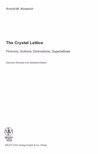 خرید و دانلود نسخه کامل کتاب The Crystal Lattice: Phonons, Solitons, Dislocations, Superlattices