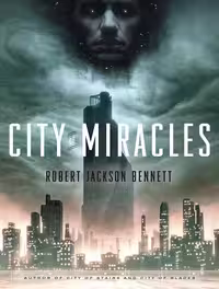 کتاب City of Miracles (The Divine Cities Book 3) (متن کامل)