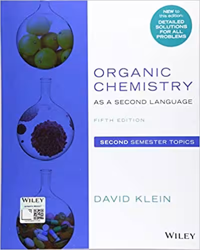 󾕇 دانلود کتاب Organic Chemistry As A Second Language - Second Semester Topics, 5th ed, 2019 - دانلود کتاب های دانشگاهی
