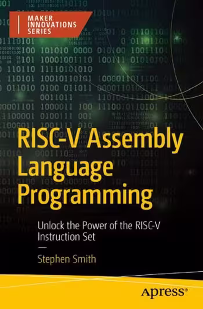 خرید و دانلود نسخه کامل کتاب RISC-V Assembly Language Programming: Unlock the Power of the RISC-V Instruction Set