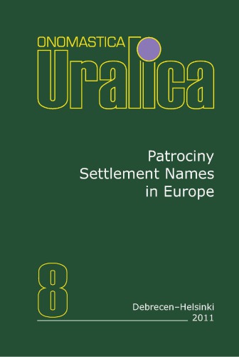 خرید و دانلود نسخه کامل کتاب Patrociny Settlement Names in Europe