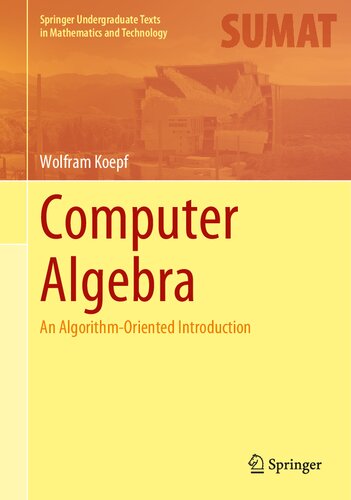 خرید و دانلود نسخه کامل کتاب Computer Algebra: An Algorithm-Oriented Introduction