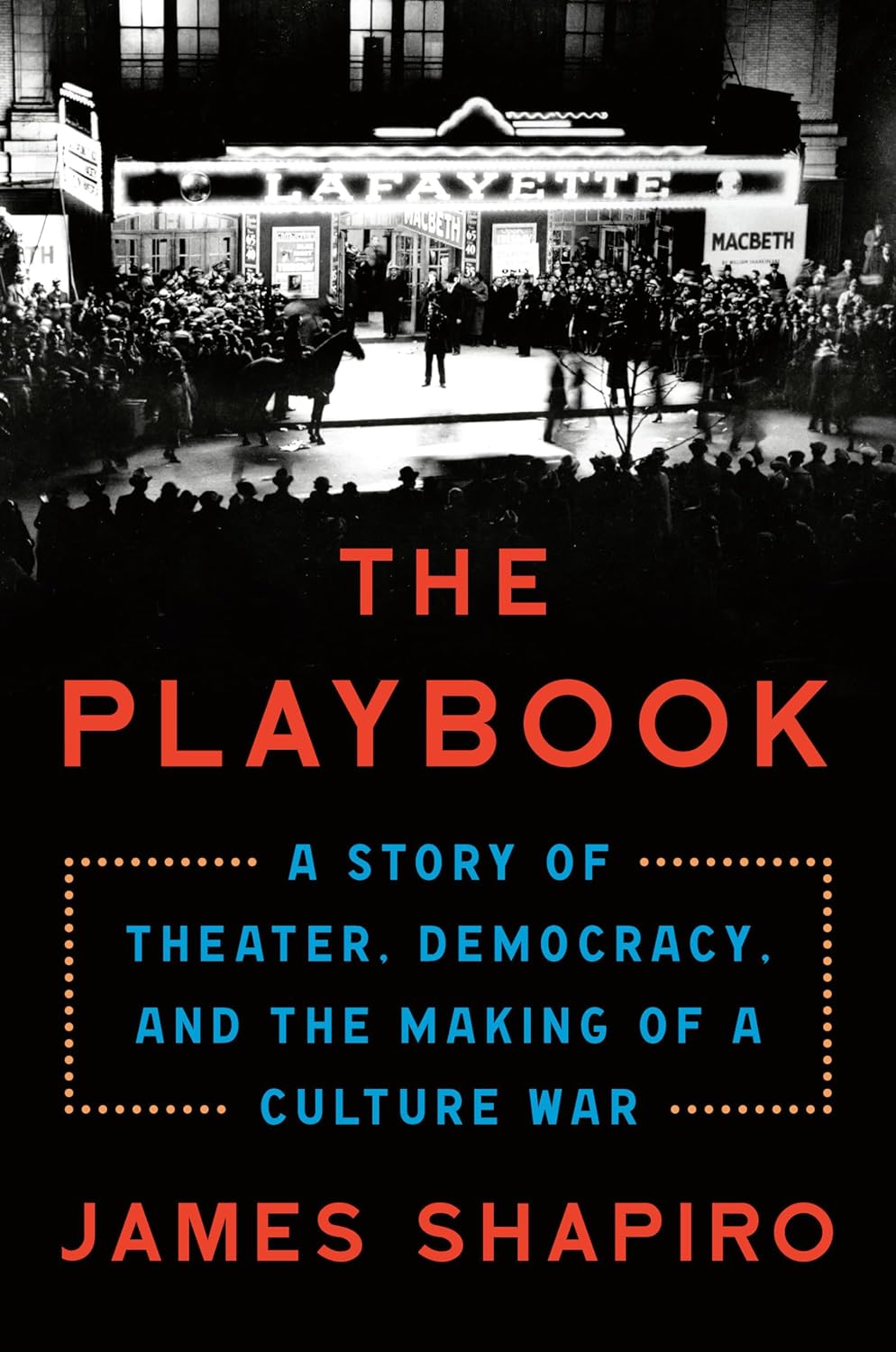 کتاب The Playbook: A Story of Theater, Democracy, and the Making of a Culture War (زبان اصلی)
