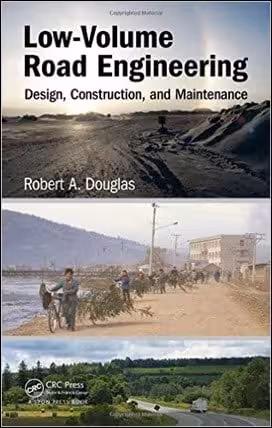 󾕇 Douglas R. A., Low-Volume Road Engineering Design, Construction, and Maintenance, 2016 - دانلود کتاب های دانشگاهی