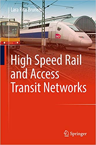 󾕇 دانلود کتاب High Speed Rail And Access Transit Networks, 2018 - دانلود کتاب های دانشگاهی