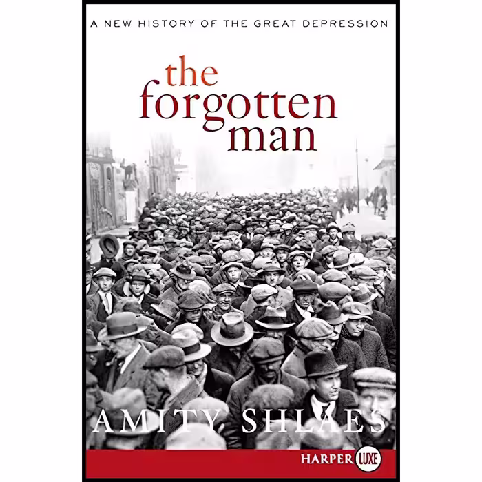 کتاب زبان اصلی The Forgotten Man اثر Amity Shlaes انتشارات HarperLuxe