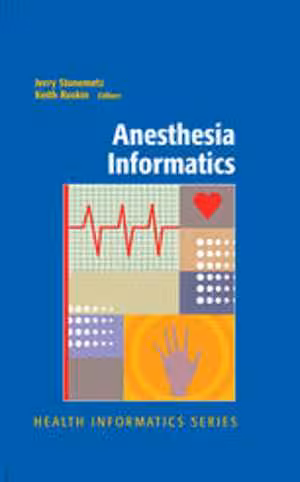 [PDF] دانلود کتاب Anesthesia Informatics, 2009