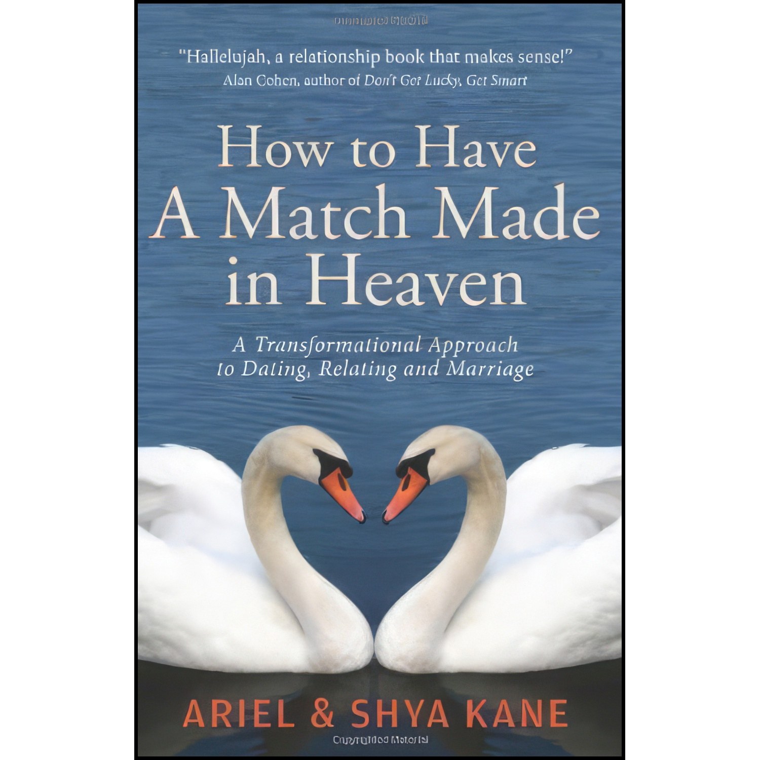 کتاب زبان اصلی How to Have A Match Made in Heaven اثر Ariel and Shya Kane