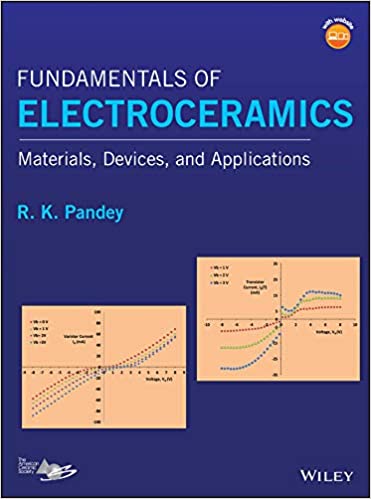 󾕇 دانلود کتاب Fundamentals Of Electroceramics - Materials, Devices, And Applications, 2019 - دانلود کتاب های دانشگاهی
