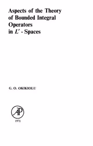 خرید و دانلود نسخه کامل کتاب Aspects of Bounded Integral Operators in L^p Spaces