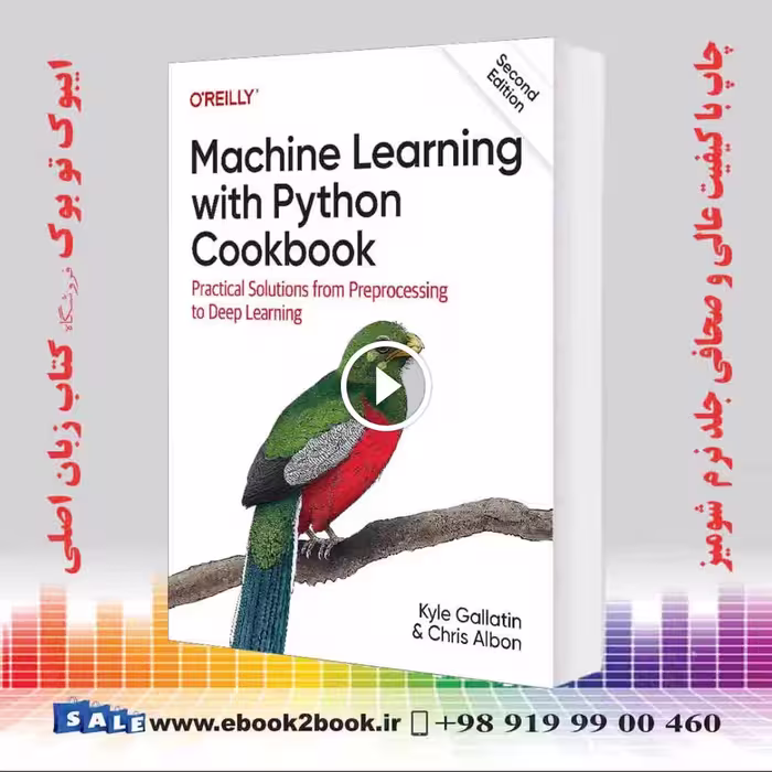 Machine Learning with Python Cookbook 2nd Edition