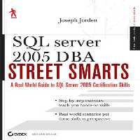 خرید و دانلود نسخه کامل کتاب SQL Server 2005 DBA Street Smarts: A Real World Guide to SQL Server 2005 Certification Skills