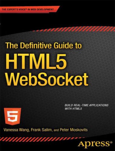 خرید و دانلود نسخه کامل کتاب The Definitive Guide to HTML5 WebSocket