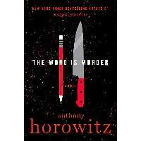 کتاب زبان اصلی The Word Is Murder اثر Anthony Horowitz انتشارات Harper