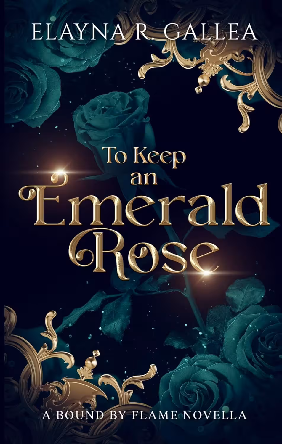 To Keep an Emerald Rose: a Fantasy Romance Dragon Shifter Novella (Bound by Flame Book 1) (متن کامل)