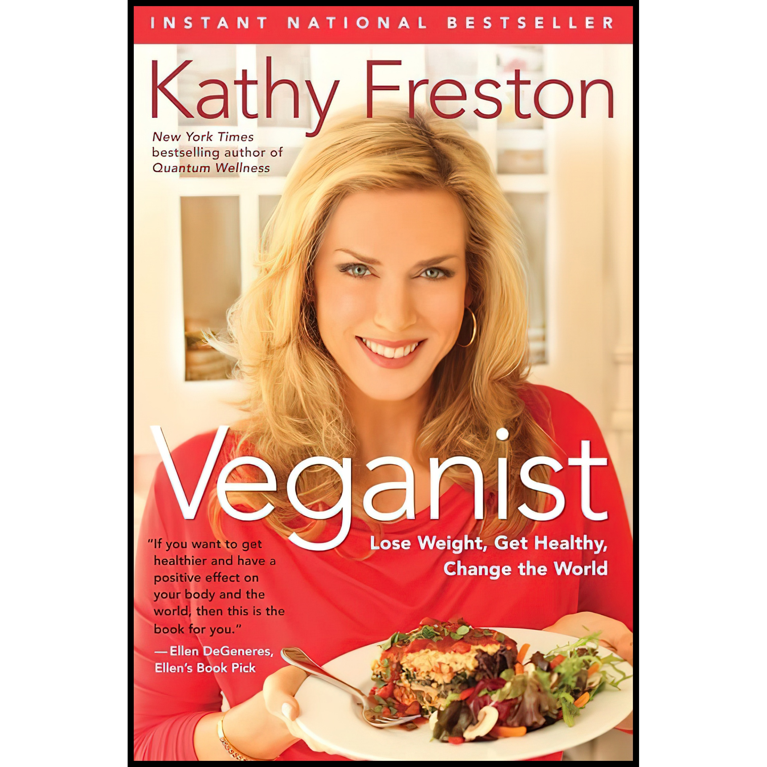 کتاب Veganist اثر Kathy Freston انتشارات تازه ها