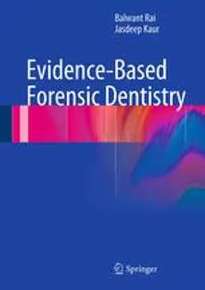 [PDF] دانلود کتاب Evidence-Based Forensic Dentistry, 2013