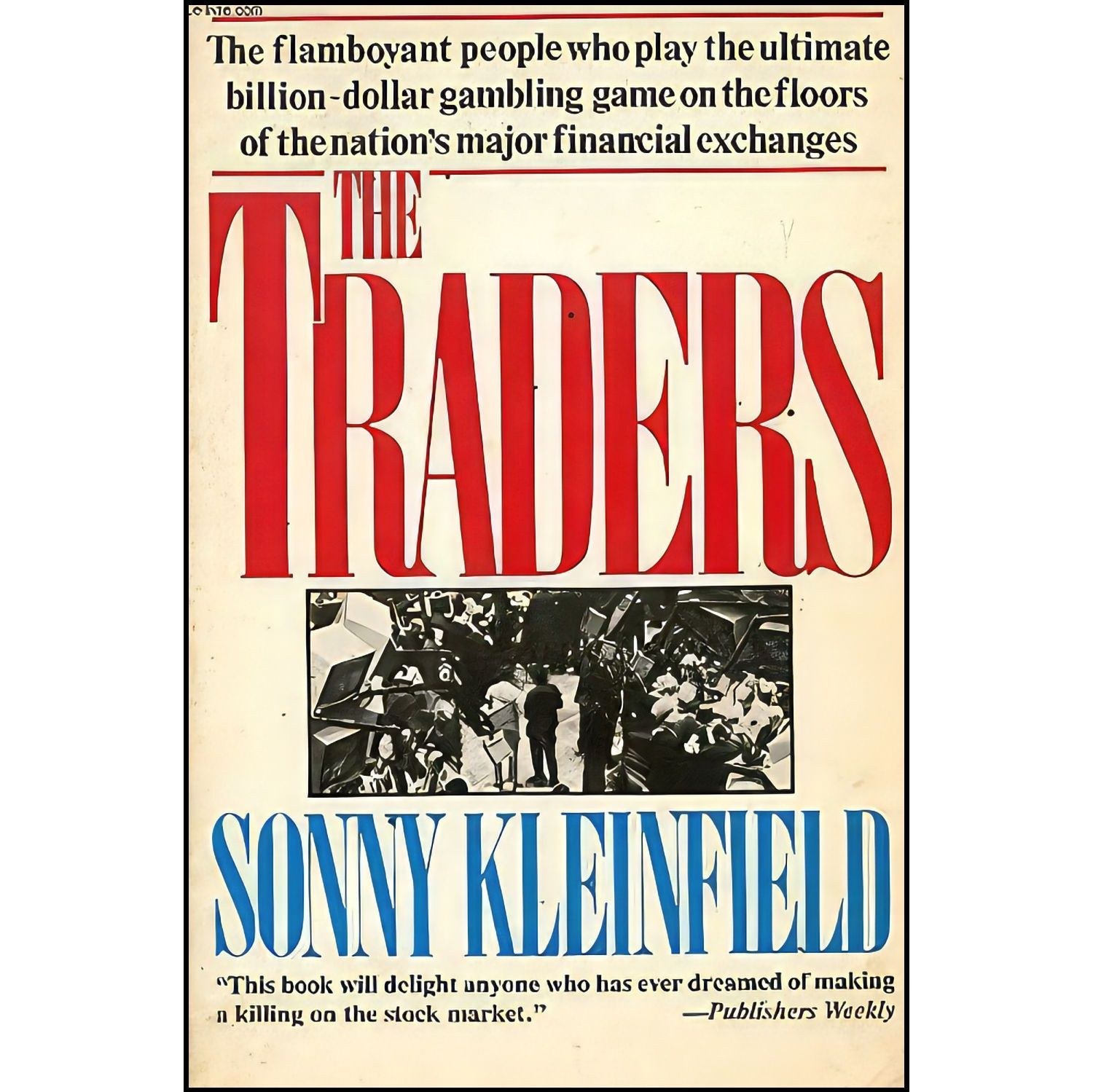 کتاب زبان اصلی The Traders اثر Sonny Kleinfield