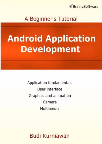 خرید و دانلود نسخه کامل کتاب Android Application Development. A Beginner’s Tutorial