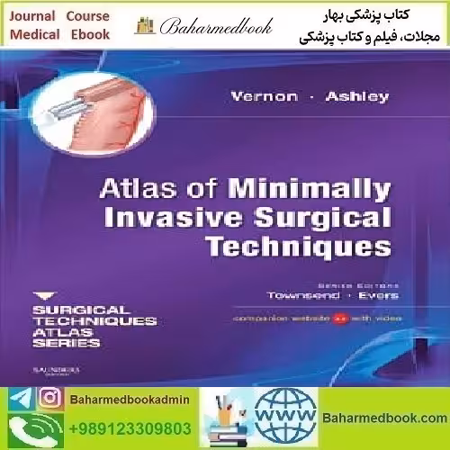 Atlas of Minimally Invasive Surgical Techniques Video