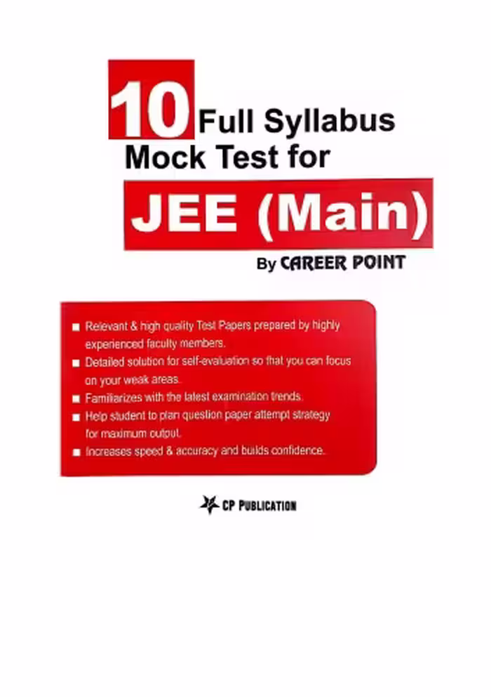 خرید و دانلود نسخه کامل کتاب 10 Full Syllabus Mock Test for IIT JEE Main C P Publication Career Point Kota Physics Chemistry Mathematics IITJEE Questions and Solutions Practice Exam