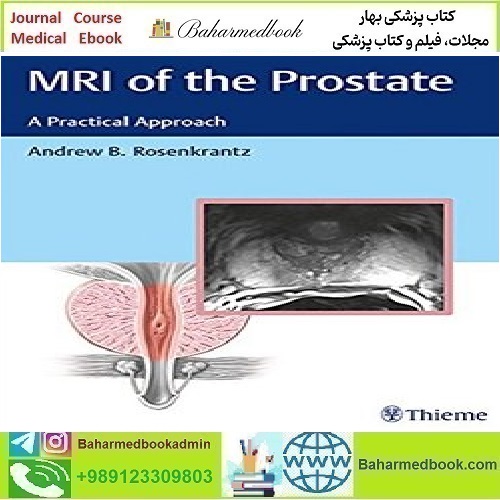 MRI of the Prostate A Practical Approach TRUE PDF price 1€ - کتاب پزشکی بهار