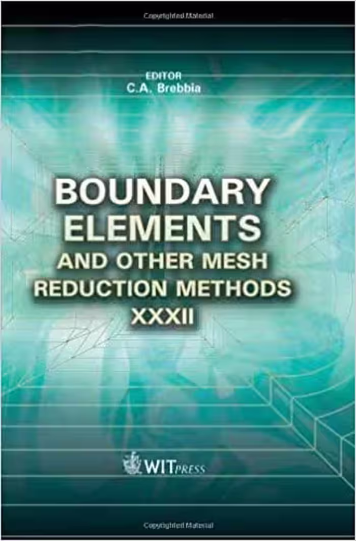 󾕇 دانلود کتاب Boundary Elements And Other Mesh Reduction Methods Xxxii, 2010 - دانلود کتاب های دانشگاهی