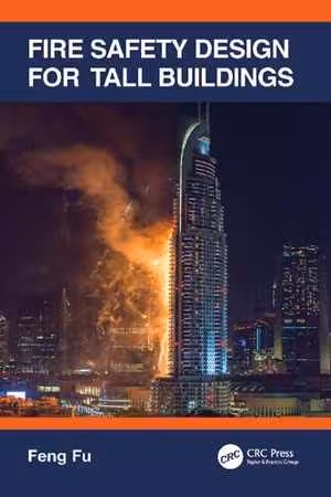 󾕇 دانلود کتاب Fire Safety Design For Tall Buildings, 2021 - دانلود کتاب های دانشگاهی