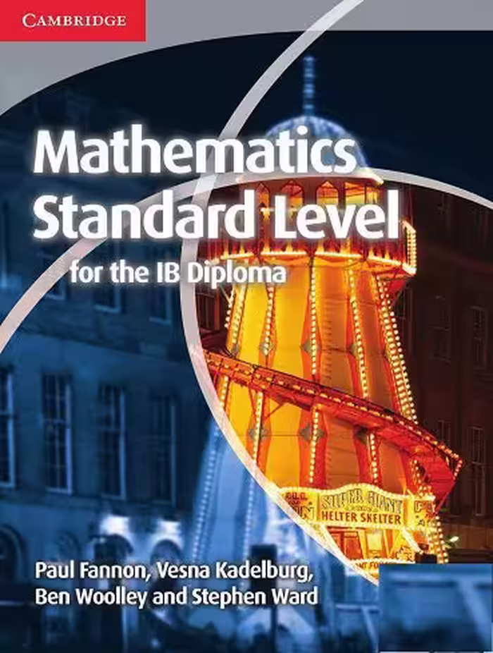 Mathematics for the IB Diploma Standard Level