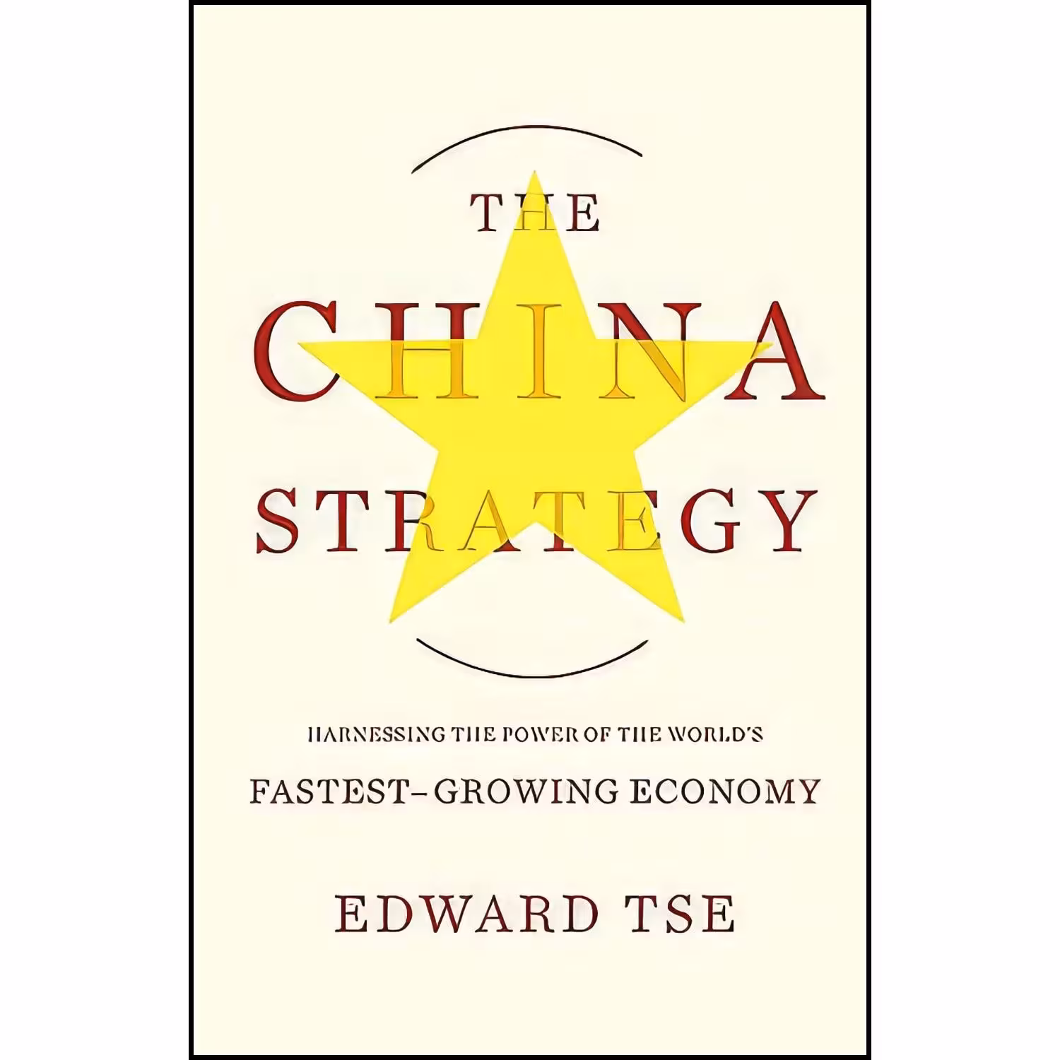 کتاب زبان اصلی The China Strategy اثر Edward Tse