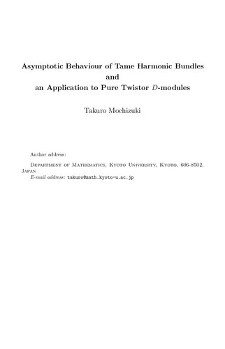خرید و دانلود نسخه کامل کتاب Asymptotic behaviour of tame harmonic bundles and an application to pure twistor D-modules