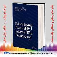 Principles and Practice of Interventional Pulmonology