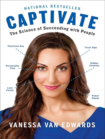 کتاب Captivate: The Science of Succeeding with People (متن کامل)