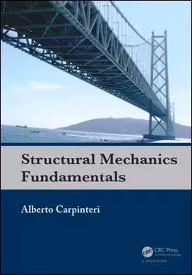 󾕇 Carpinteri A., Structural Mechanics Fundamentals, 2014 - دانلود کتاب های دانشگاهی