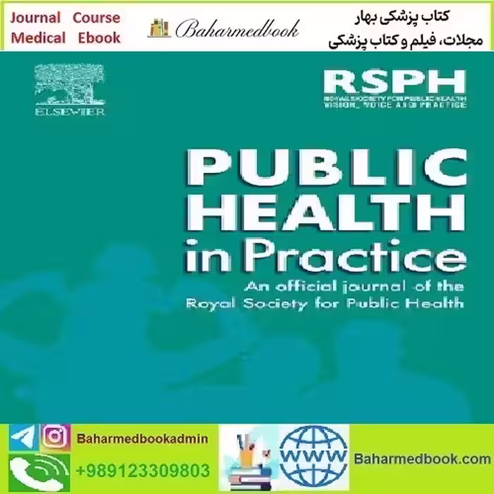 Public Health in Practice Volume 5 2023 TRUE PDF price 10€ - کتاب پزشکی بهار