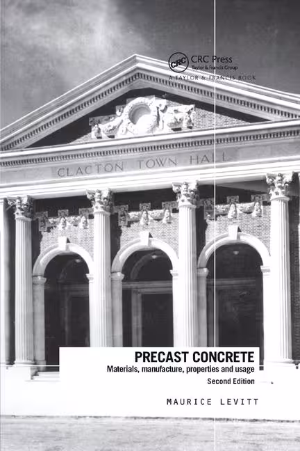 󾕇 دانلود کتاب Precast Concrete - Materials, Manufacture, Properties And Usage, 2nd ed, 2008 - دانلود کتاب های دانشگاهی