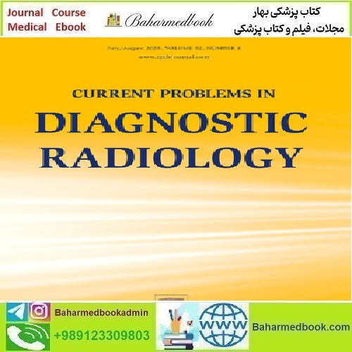 Current Problems in Diagnostic Radiology Volume 49 Issue 1 to 6