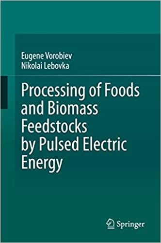 󾕇 دانلود کتاب Processing Of Foods And Biomass Feedstocks By Pulsed Electric Energy, 2020 - دانلود کتاب های دانشگاهی